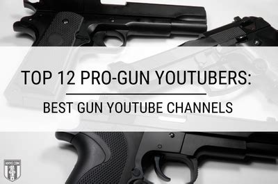 gun youtube chanel|best youtubers for shooting.